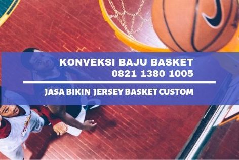 Konveksi baju basket, jersey basket, bikin baju basket, jersey baskey, kaos basket, seragam basket, kostum basket